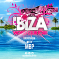 Ibiza World Club Tour - Radioshow with MBP (2020-Week37)