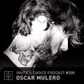 Oscar Mulero - Live @ Invite's Choice Podcast#500 (01.08.2018)