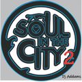 Soul N The City 2