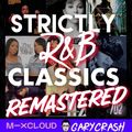 Strictly R&B Classics - REMASTERED