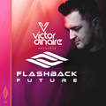 Flashback Future 013 with Victor Dinaire