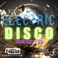 Electric Disco House Hustle Mix 08 28