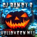 DJ Randy B - Halloween Mix 2022