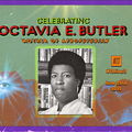 Black Quantum Futurism: Celebrating Octavia E. Butler - 22nd June 2022