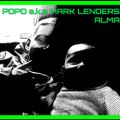 POPO a.k.a MARK LENDERS - ALMA