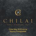 Chilai May 2018 mix by Stavros Panagiwtidis.