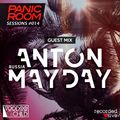 Panic Room Sessions #014 With ANTON MAYDAY