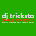 DJ Tricksta - Soul & Disco 2021