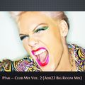 P!nk - Get The Party Started! (Adr23 BIG ROOM MIX)