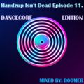 Boomer - Handzup Isn't Dead Episode 11.