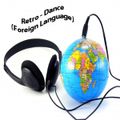 Retro - Dance (Foreign Language)