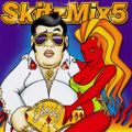 Nick Skitz - Skitzmix 5