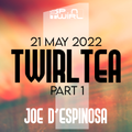 PART 1: Twirl Tea . May 21, 2022 . Sip 'N Twirl . Fire Island Pines . Joe D'Espinosa