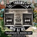 #047 The Throwback with DJ Res (01.27.2022)