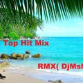 Tropical Top Hit Mix-RMX( DjMsM 2017)