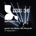 Naturec Radio 36 | Mister Blu Records | 31 Marzo 2021