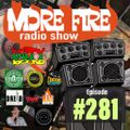More Fire Show 281 Sept 25th 2020 with Crossfire from Unity Sound