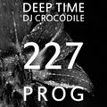 Deep Time 227 [prog]