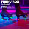 JORDI CARRERAS _Funky Box (Roller Disco Mix 5)