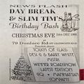 DAY BREAK & SLIM TIM'S BIRTHDAY BASH