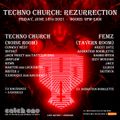 Mister J Live @ Techno Church 06.18.21
