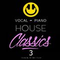 Dj Ben Fisher - Vocal & Piano House Classics - Volume 3