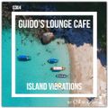 Guido's Lounge Cafe Broadcast 0364 Island Vibrations (20190222)