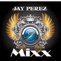 Jay Perez Mixx