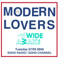 Modern Lovers - Wide Awake Special (07/09/2021)