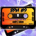 BPM Vol 9 Re-living the 90s  Tape 2 ( Hip-Hop )