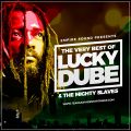THE VERY BEST OF LUCKY DUBE & THE MIGHTY SLAVES [TEARGAS]