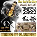 The Yearmix 2022 - Mixed @ DJvADER