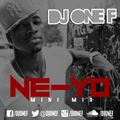 DJ OneF: Ne-Yo Mini-Mix