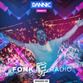 Dannic presents Fonk Radio 195 (with Siks Guest Mix)