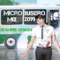 EL MICROBUSERO MIX 2019 BY DJ KHRIS VENOM
