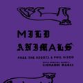 Mild Animals w/ Giovanni Marks - 21st April 2017