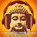 Chilling Summer Mix - DJ da Dominator