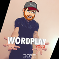 Wordplay (Vol 2) #DaaamnDaniel - R&B/HipHop/Rap
