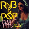 R&B & POP CHART HITS CLASSIC