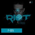 P-Ben @ Riot X_Press Podcast 41