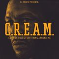 DJ Treats Presents: C.R.E.A.M. (Common Rules Everything Around Me)