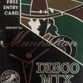 MANHATTAN DISCOTHEQUE DISCO MIX 90 - MIXED BY DJ STEVEN FOE