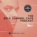 SCC539 - Mr. V Sole Channel Cafe Radio Show - April 16th 2021 - Hour 1