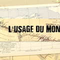 L'Usage du Monde 08/07/20 - Episode XIX - Di nuovo in estasi