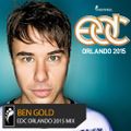 Ben Gold — EDC Orlando 2015 Mix