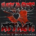 Naw-T-Boy Nardi - Heart Attack [B]