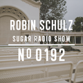 Robin Schulz | Sugar Radio 192