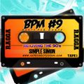 BPM Vol 9 Re-living the 90s Tape 1 ( Ragga )