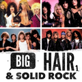 Big Hair & Solid Rock #1 (80s)