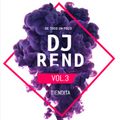 DJ REND ►De Todo Un Poco Vol 3  Edición Tiendita ( Urbano , Salsa , Circuit , House )